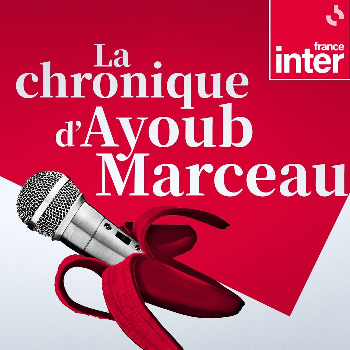 Show cover of La chronique d'Ayoub Marceau