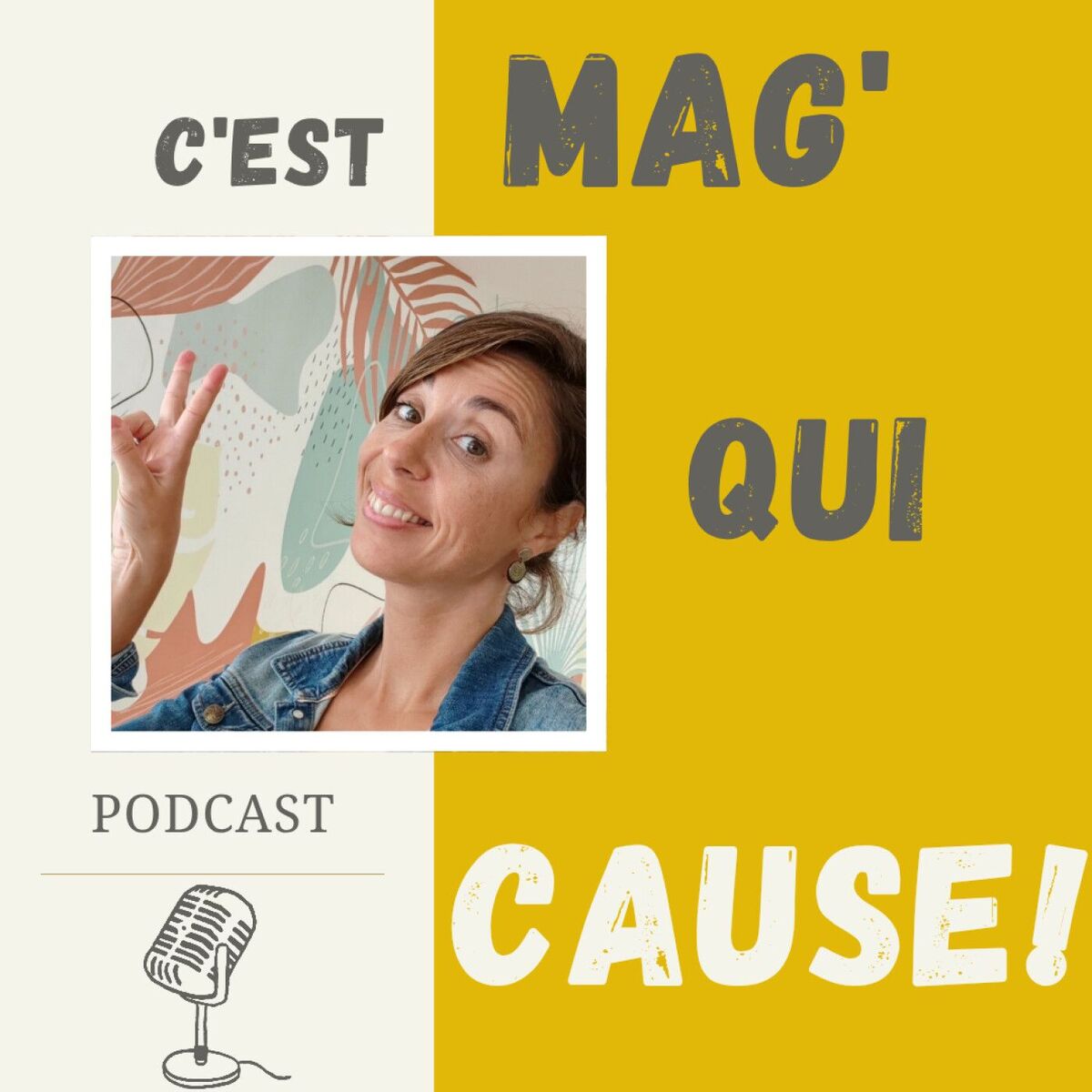 Show cover of C'est Mag' qui Cause !