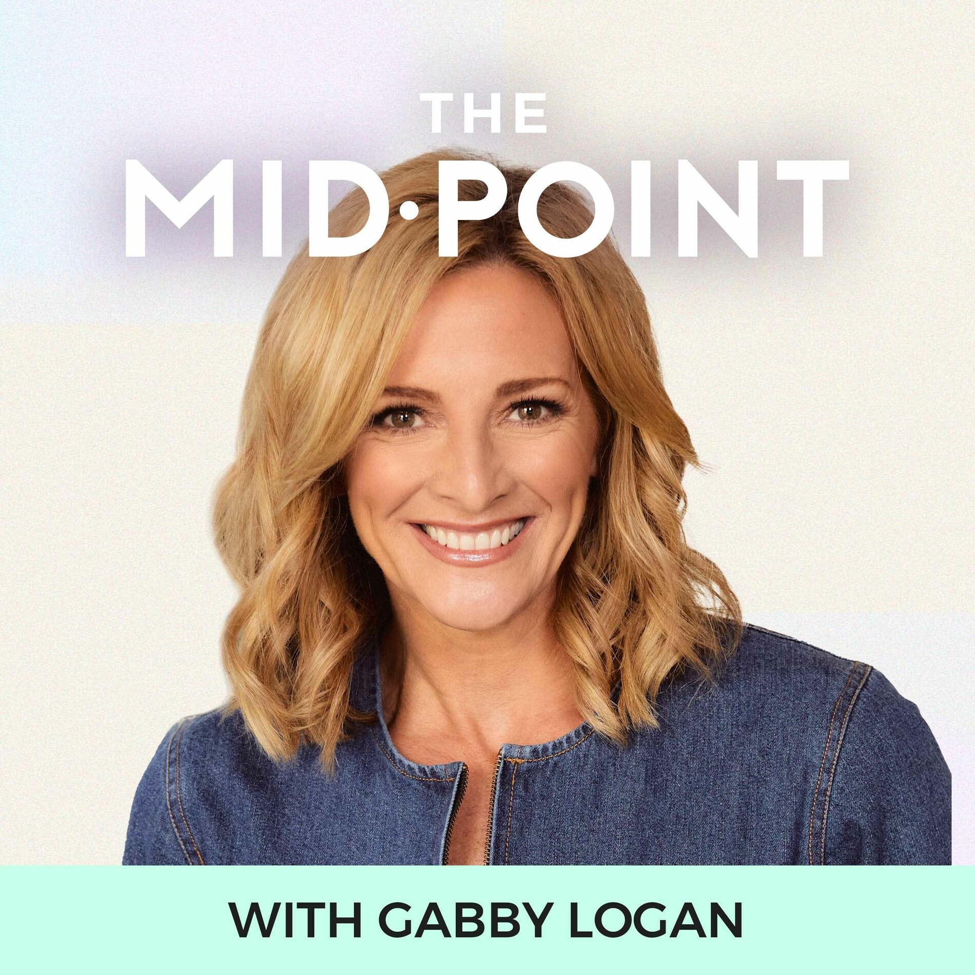 Show cover of The Mid•Point with Gabby Logan
