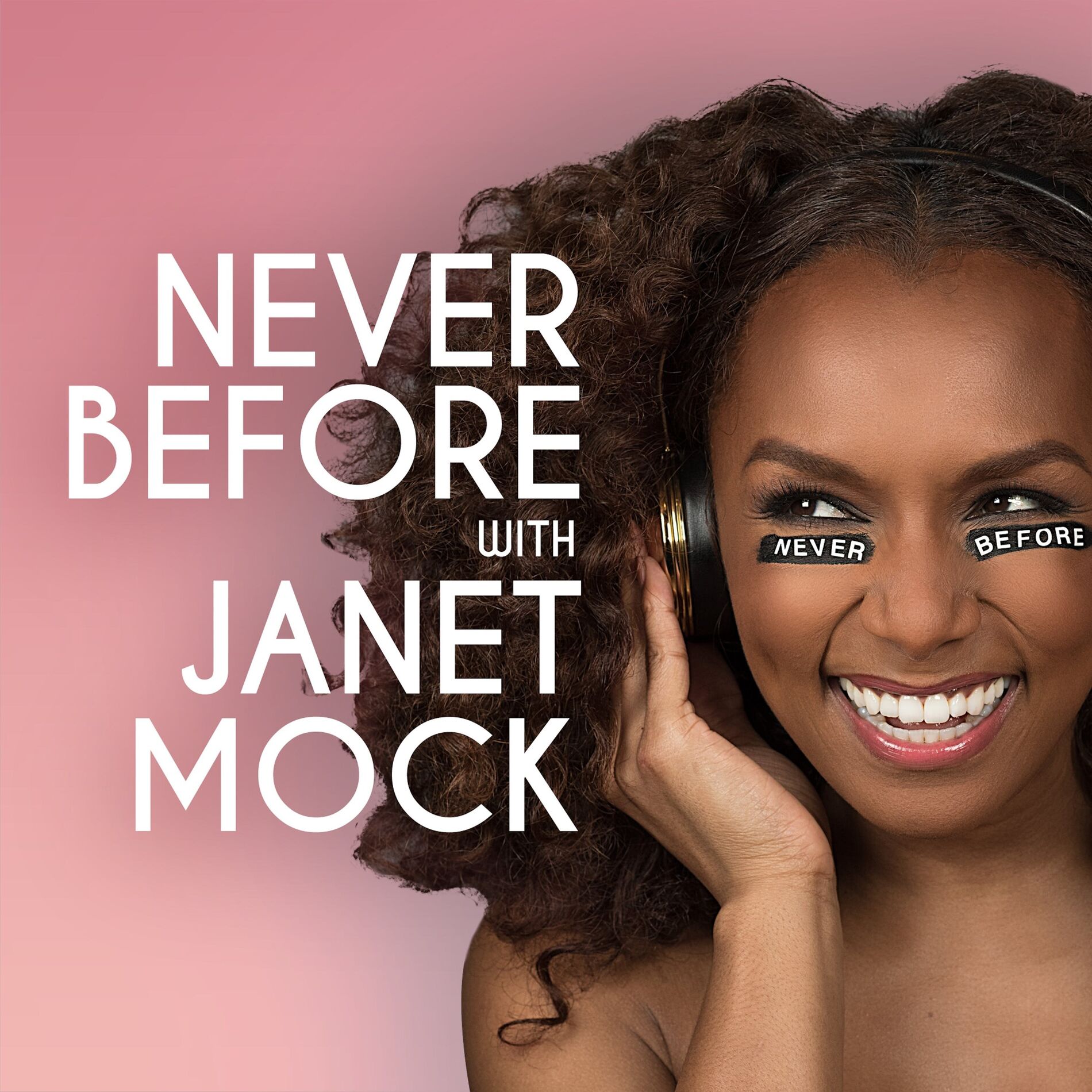 Listen to Never Before with Janet Mock podcast | Deezer