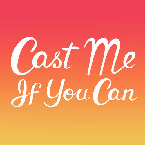 Listen to Cast Me If You Can podcast | Deezer