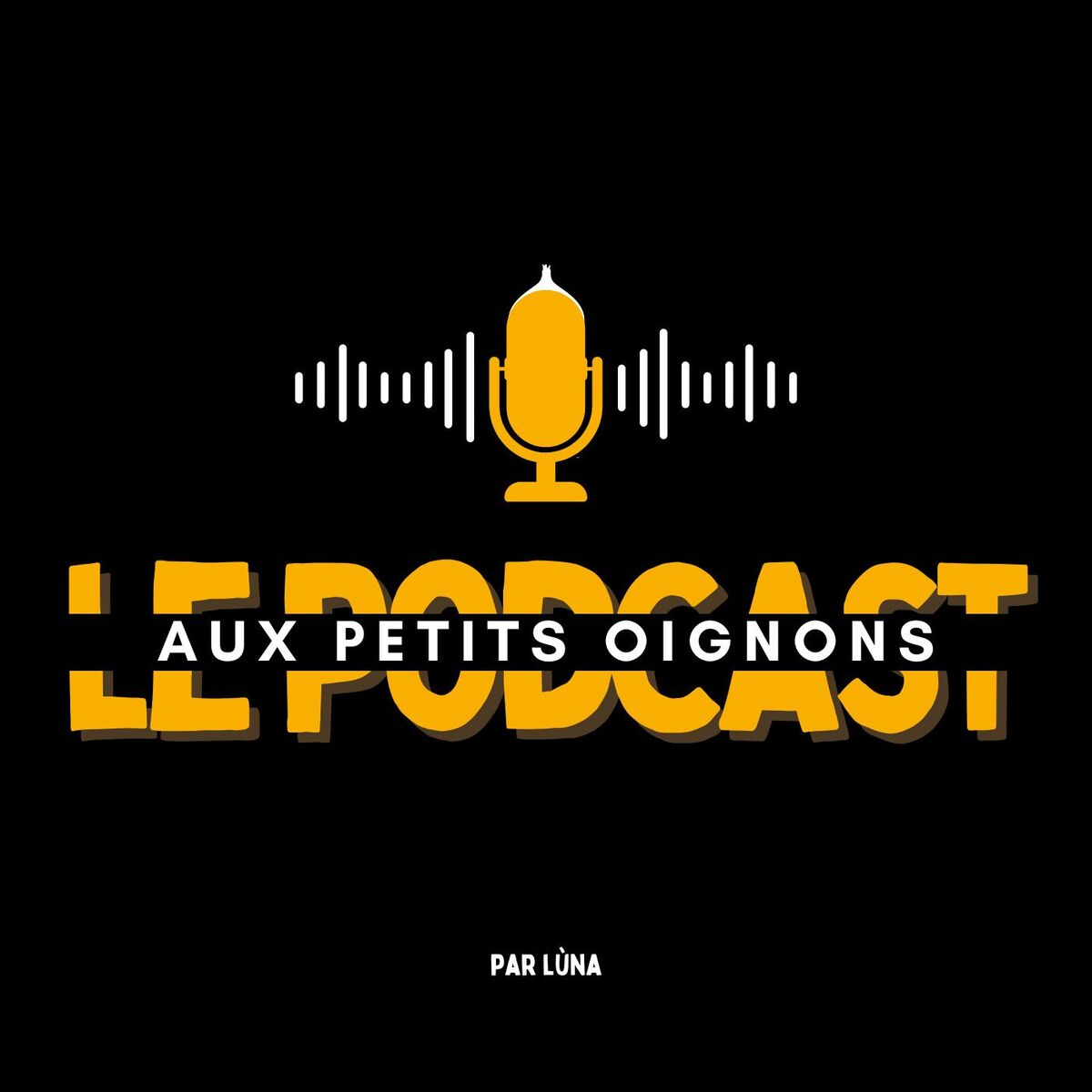 Show cover of Le Podcast Aux Petits Oignons