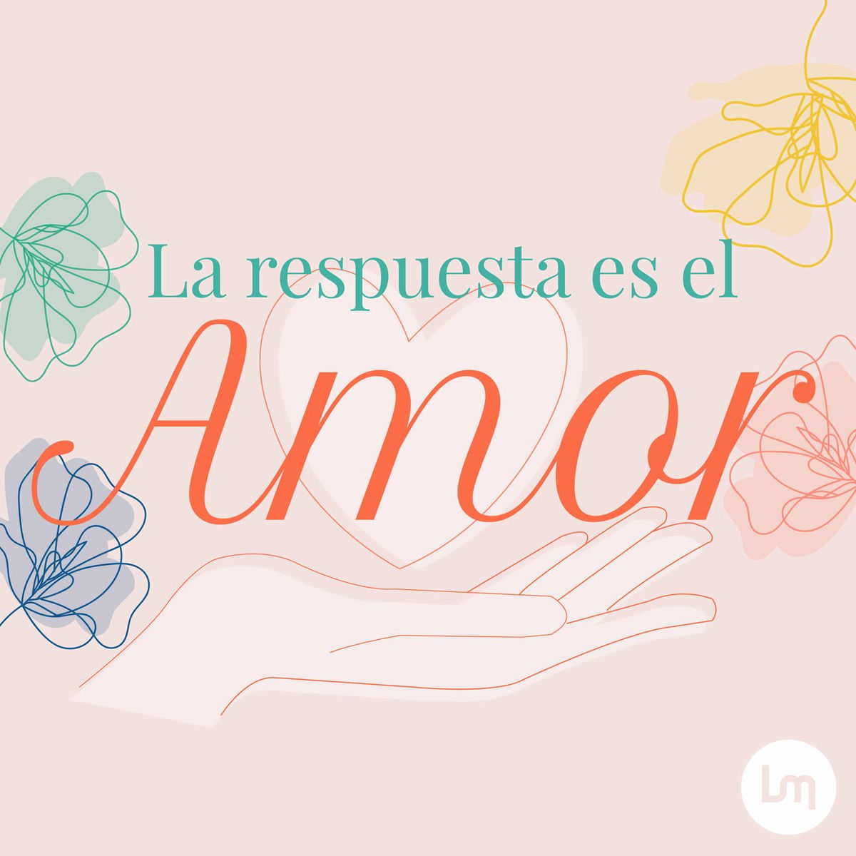 Show cover of La Respuesta es el Amor