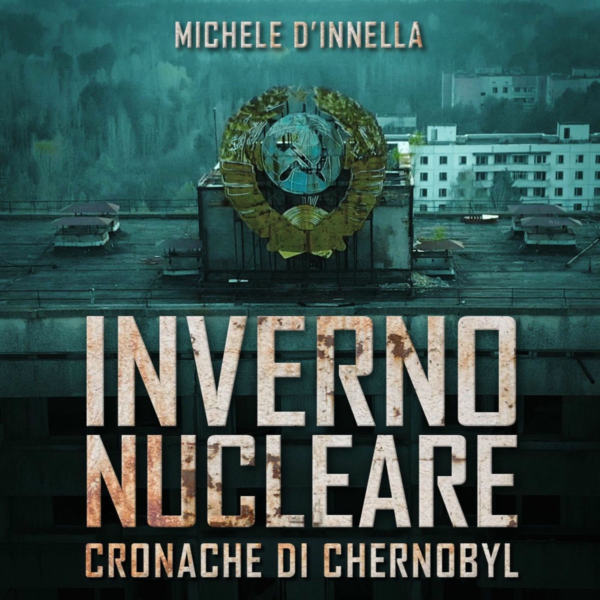 Show cover of Inverno Nucleare - Cronache di Chernobyl