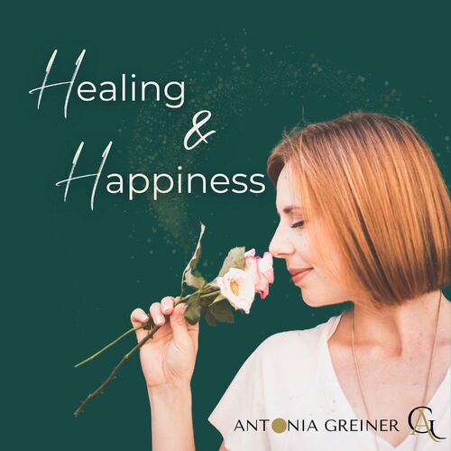 Listen to Healing and Happiness podcast | Deezer