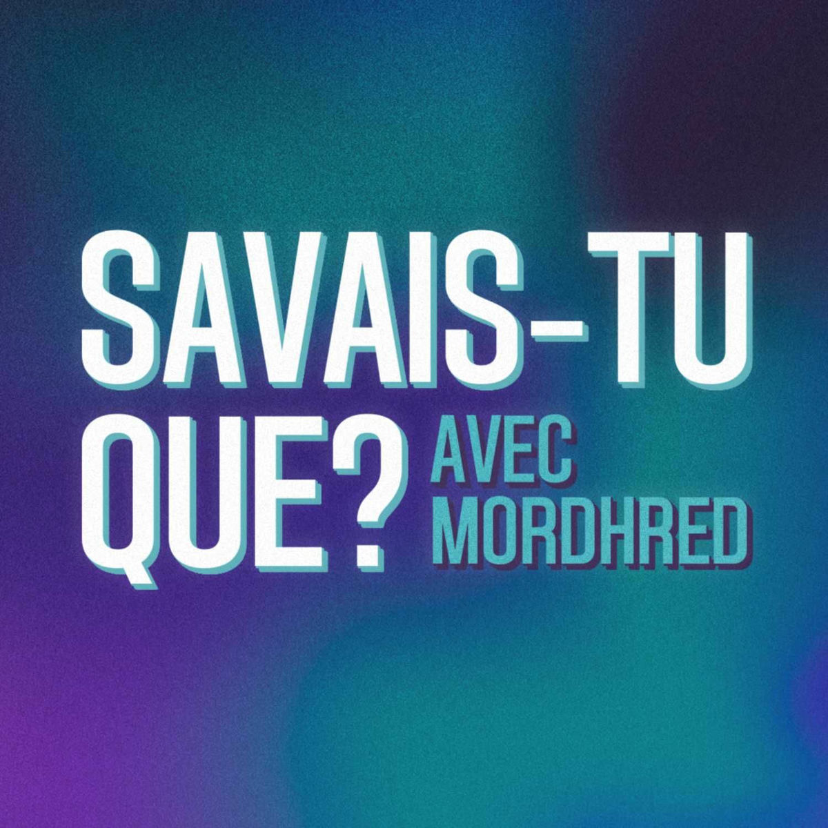 Show cover of Savais-tu que?