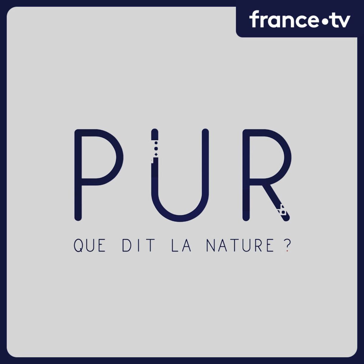 Show cover of PUR : Que dit la nature ?