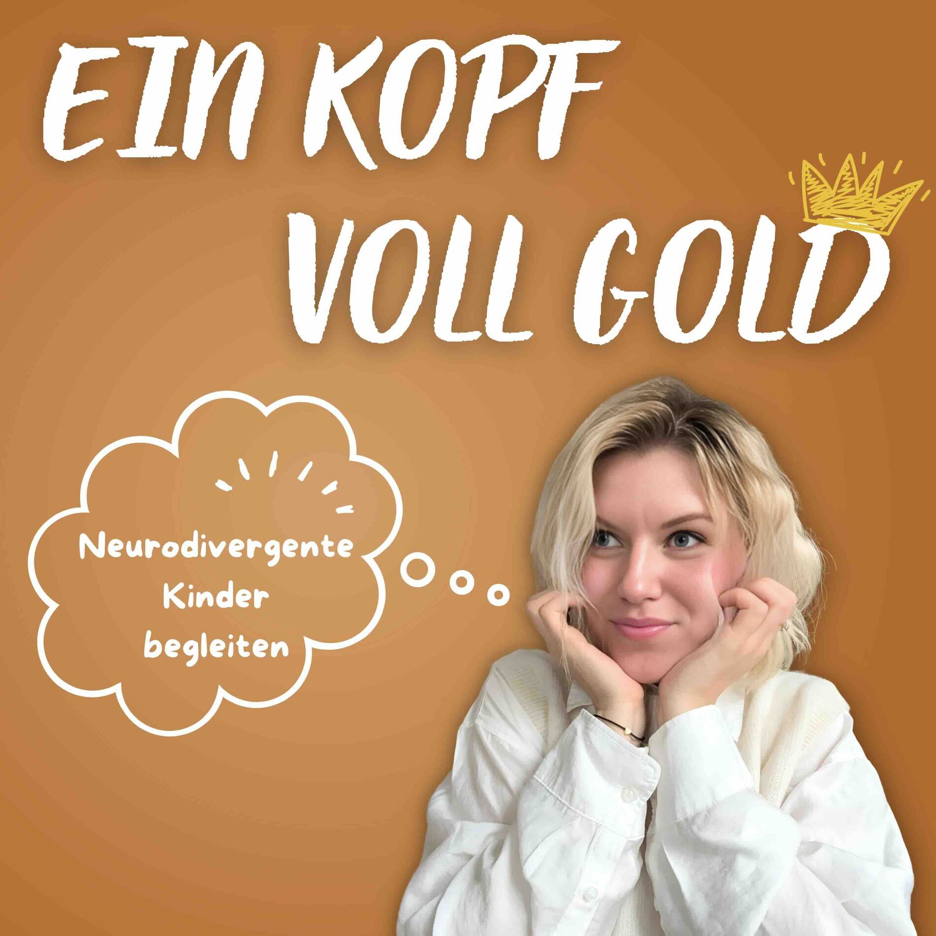 Show cover of Ein Kopf voll Gold (Der Podcast) - Neurodivergente Kinder begleiten