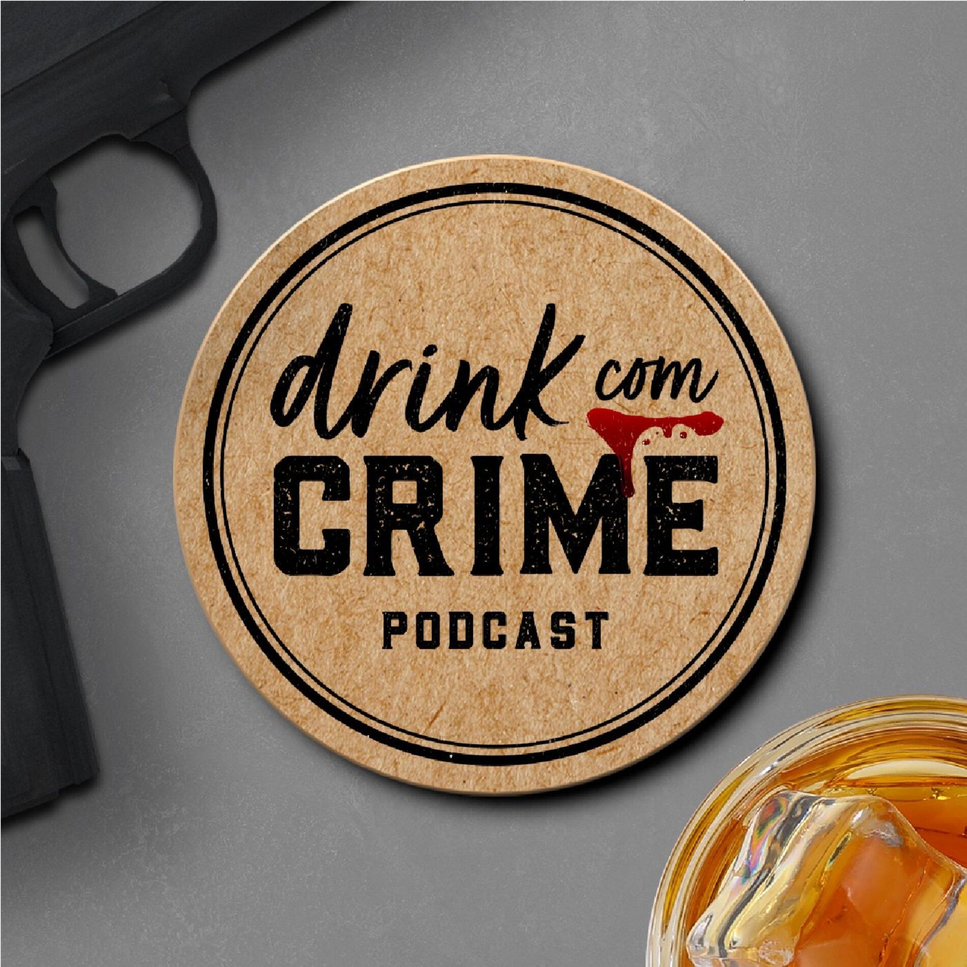 Show cover of Drink com crime podcast