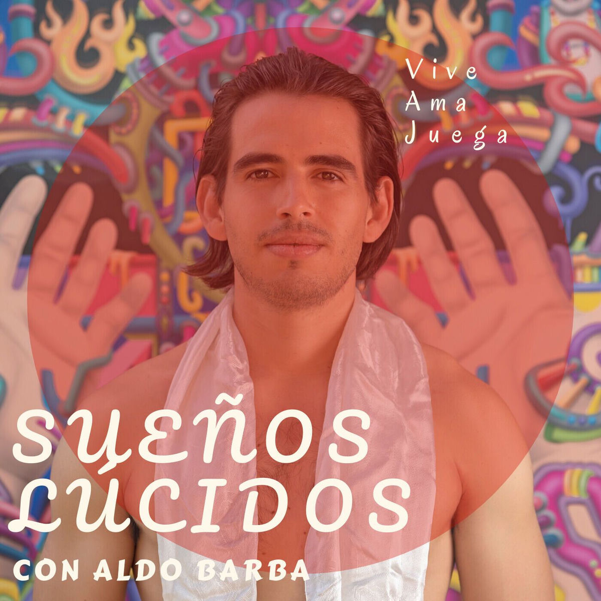 Show cover of Sueños Lúcidos con Aldo Barba