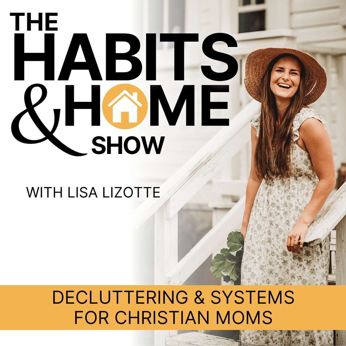 Show cover of THE HABITS & HOME SHOW | Decluttering & Systems for Christian ADHD Moms