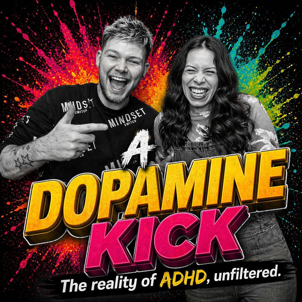 Послухайте подкаст A Dopamine Kick (ADHD Without the Filter) | Deezer