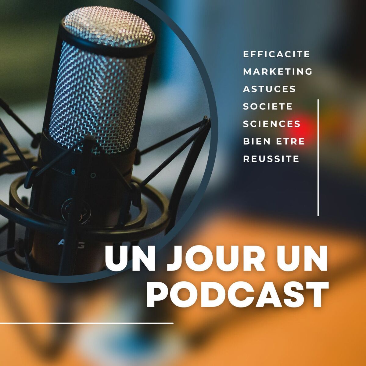 Show cover of UN JOUR UN PODCAST