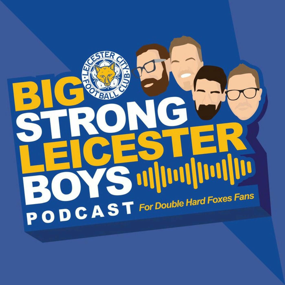 Show cover of The Big Strong Leicester Boys (A podcast about Leicester City #LCFC)