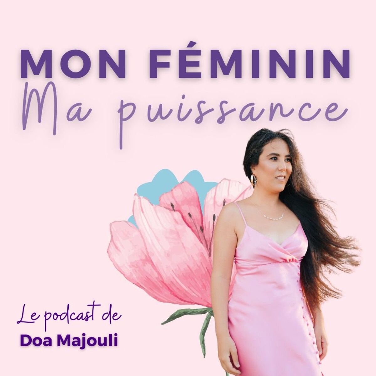 Show cover of Mon Féminin, Ma Puissance