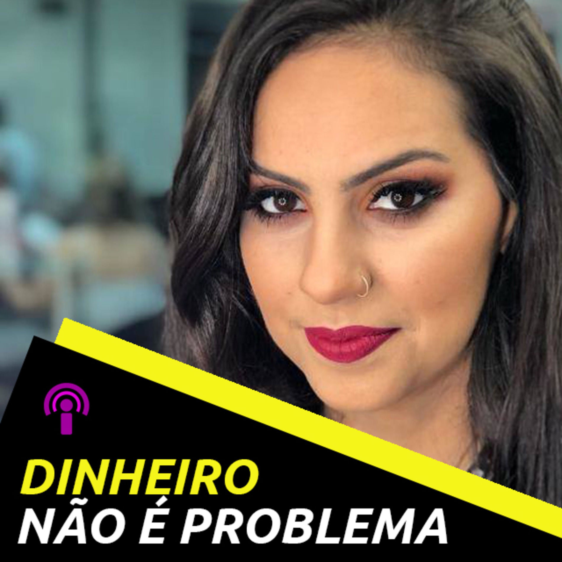 Show cover of Dinheiro não é problema! Com Júlia Mendonça