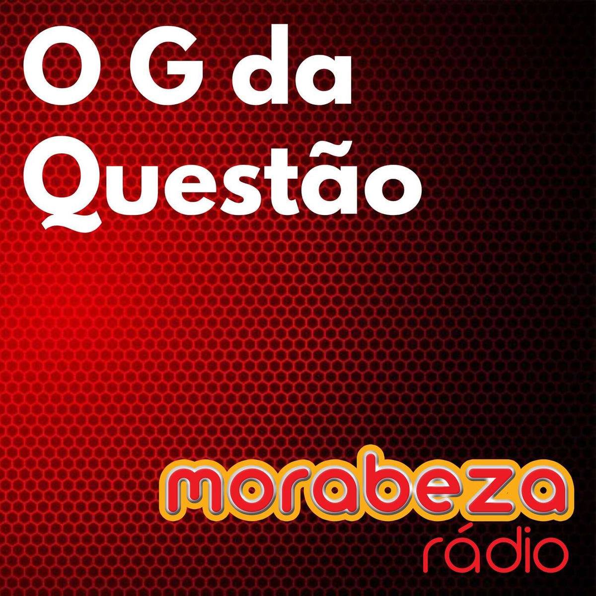 Show cover of O G da Questão - Rádio Morabeza