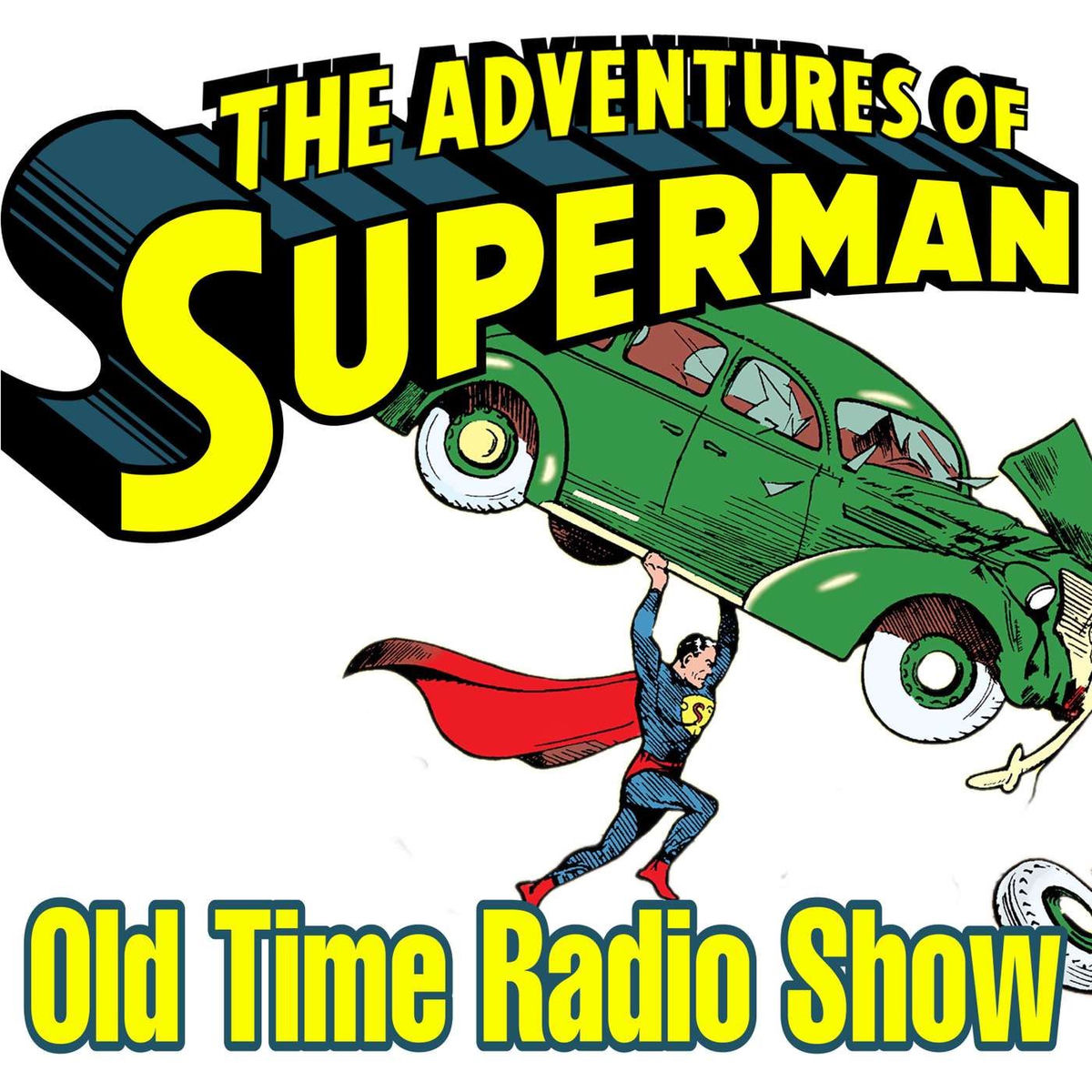 Show cover of The Adventures of Superman Old Time Radio Show / Weird Science Comics