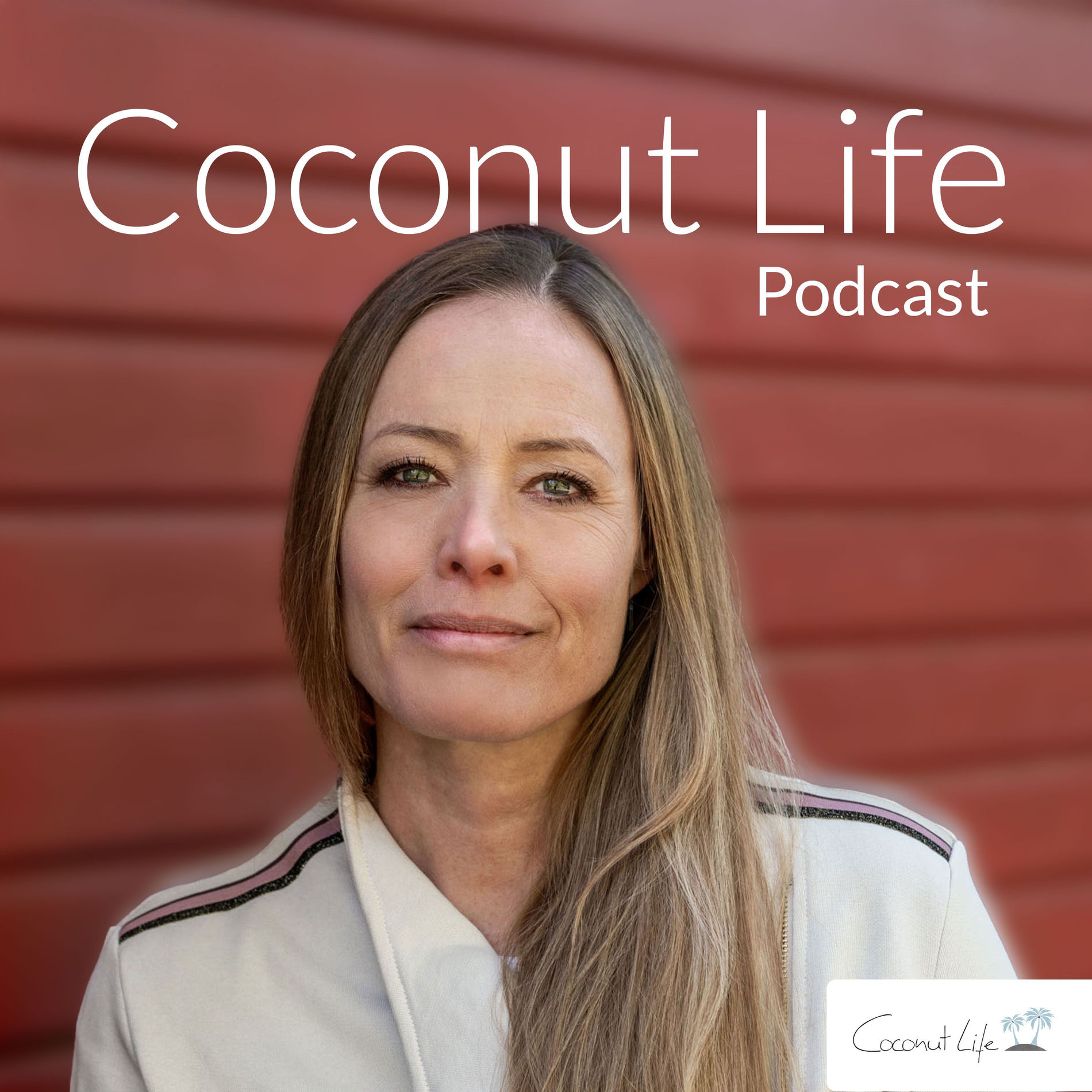 Show cover of Coconut Life Podcast