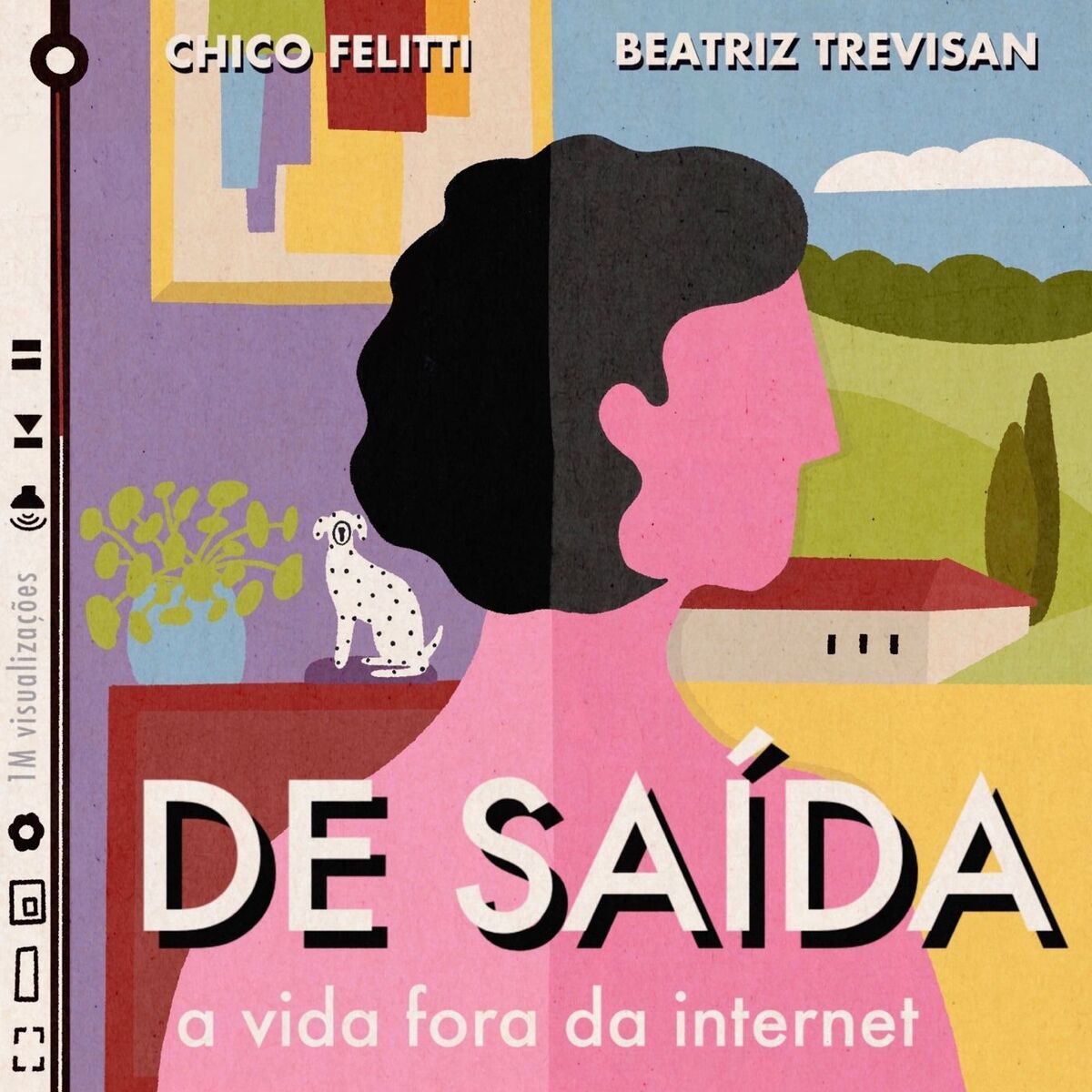Show cover of De Saída - A Vida Fora da Internet