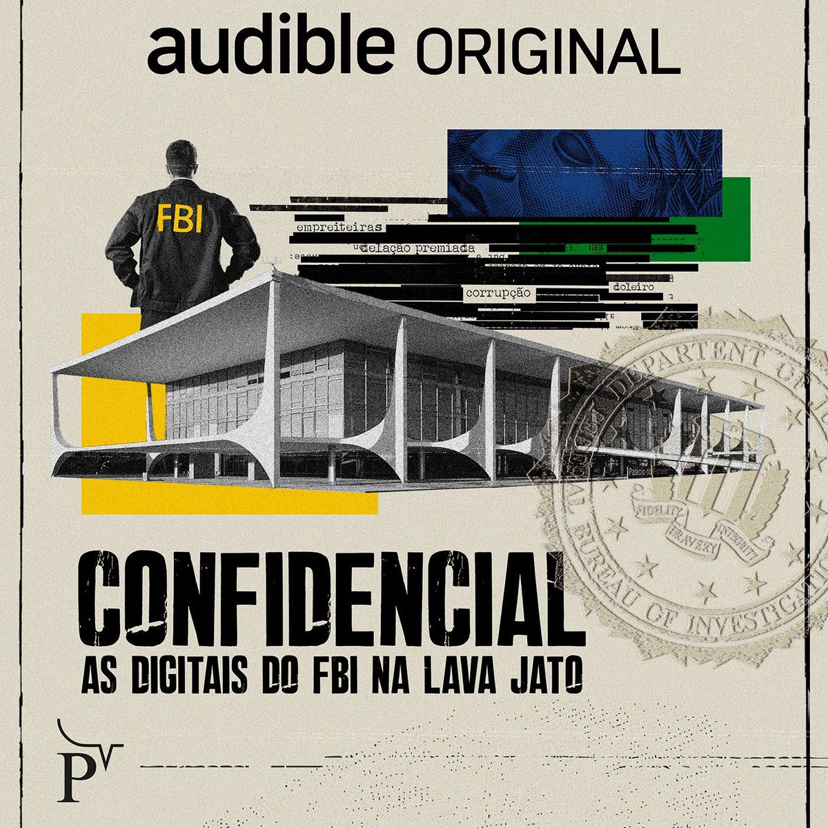 Show cover of Confidencial: as digitais do FBI na Lava-Jato