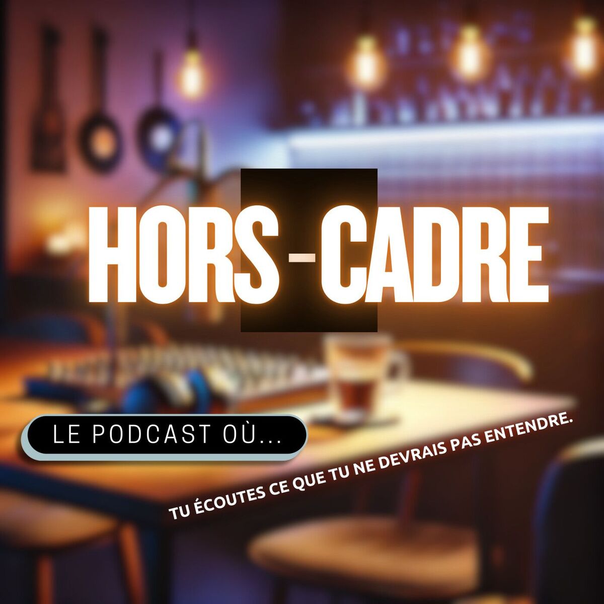 Show cover of Hors-Cadre - Le podcast où tu écoutes ce que tu ne devrais pas entendre.