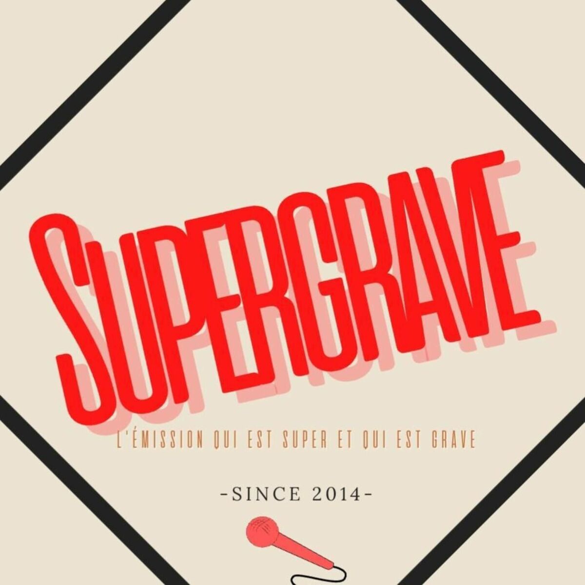 Show cover of Supergrave l'émission