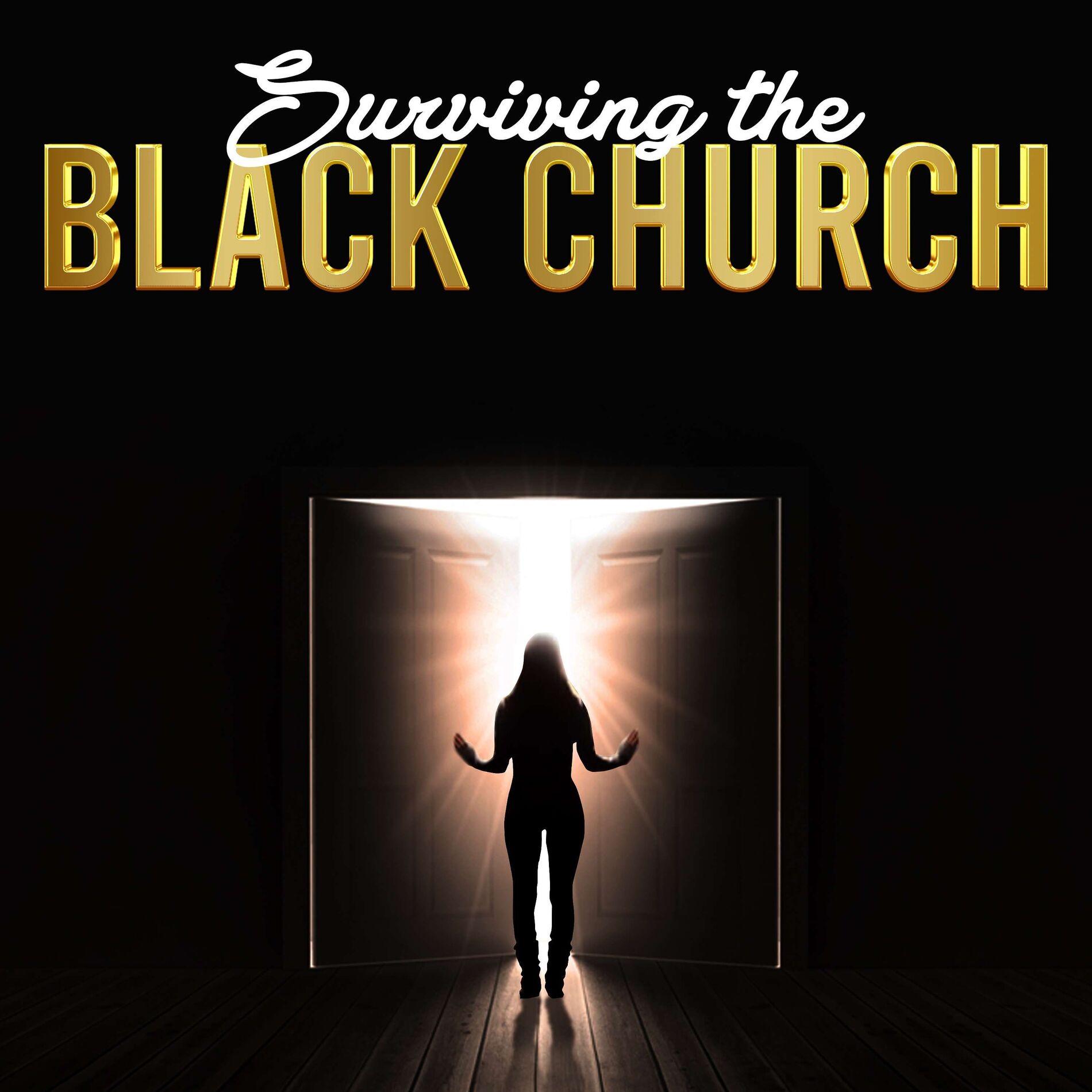 Show cover of Surviving the Black Church Podcast
