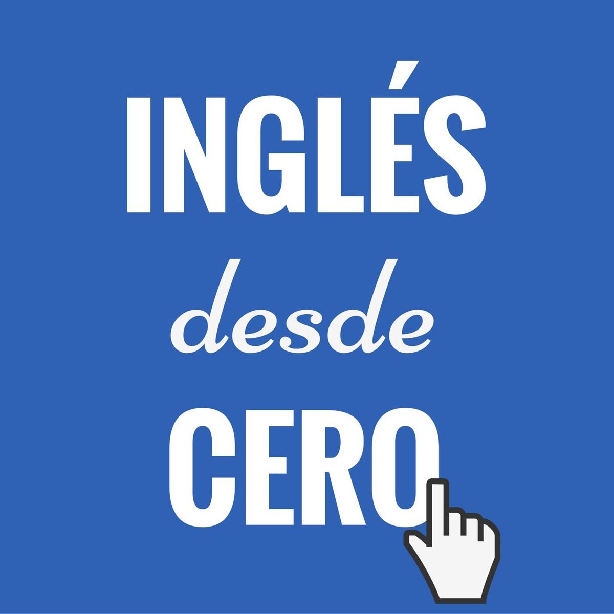 Show cover of Inglés desde cero