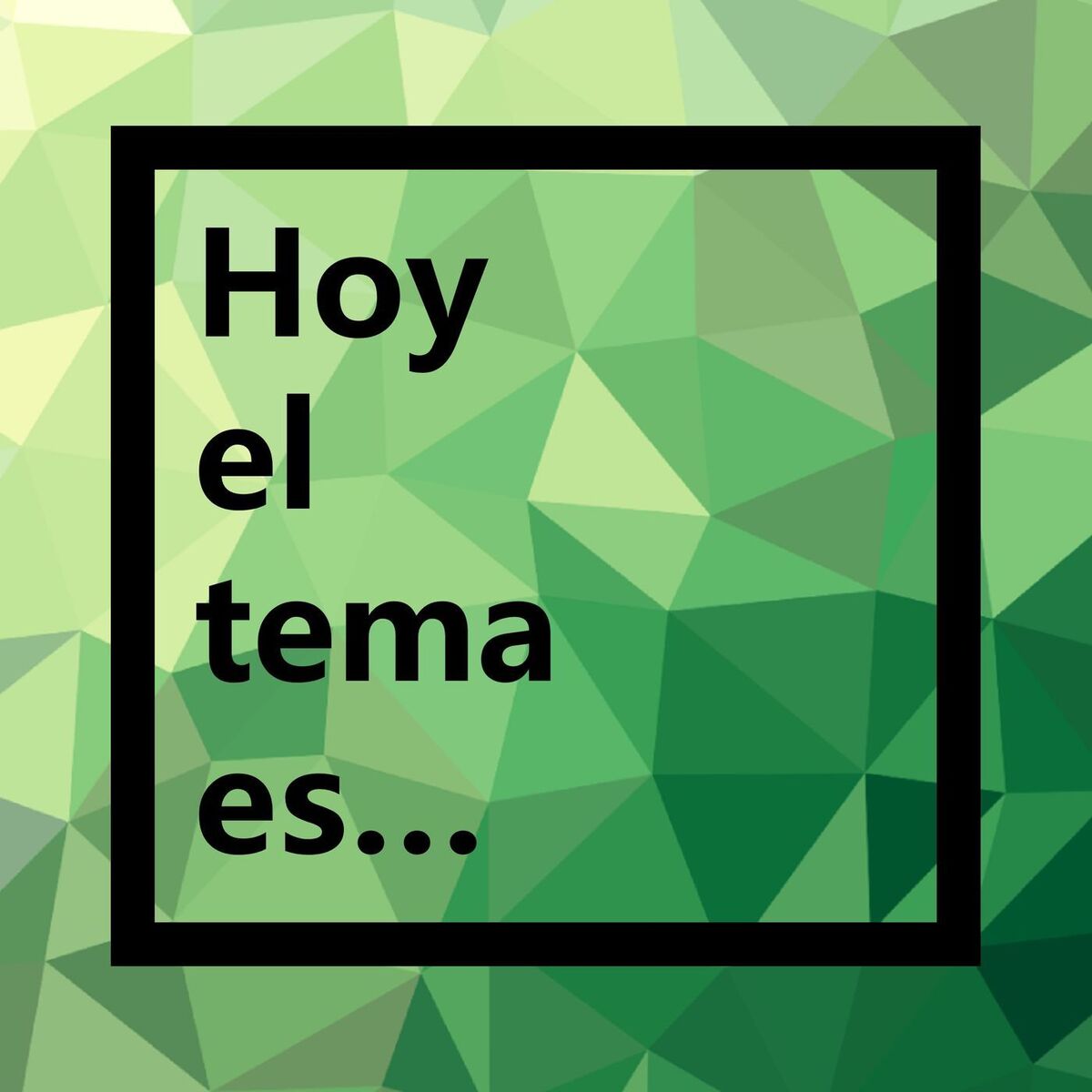Show cover of Hoy el tema es...