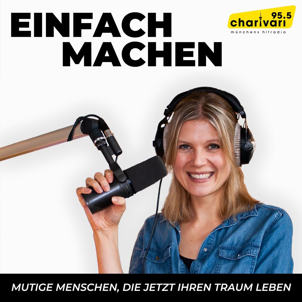 Show cover of 95.5 Charivari - Einfach machen! - Mutige Menschen, die jetzt ihren Traum leben