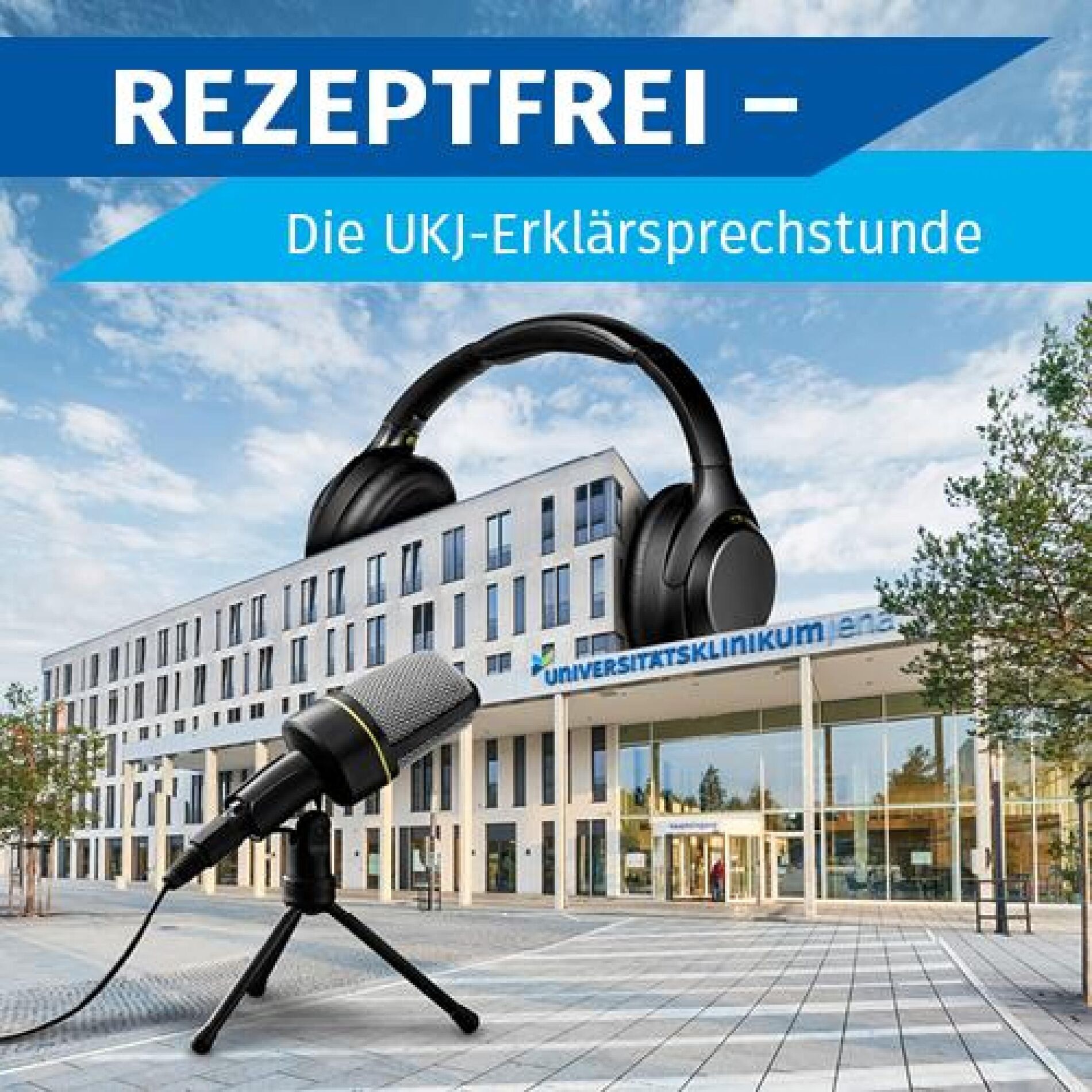 Show cover of REZEPTFREI – Die UKJ-Erklärsprechstunde