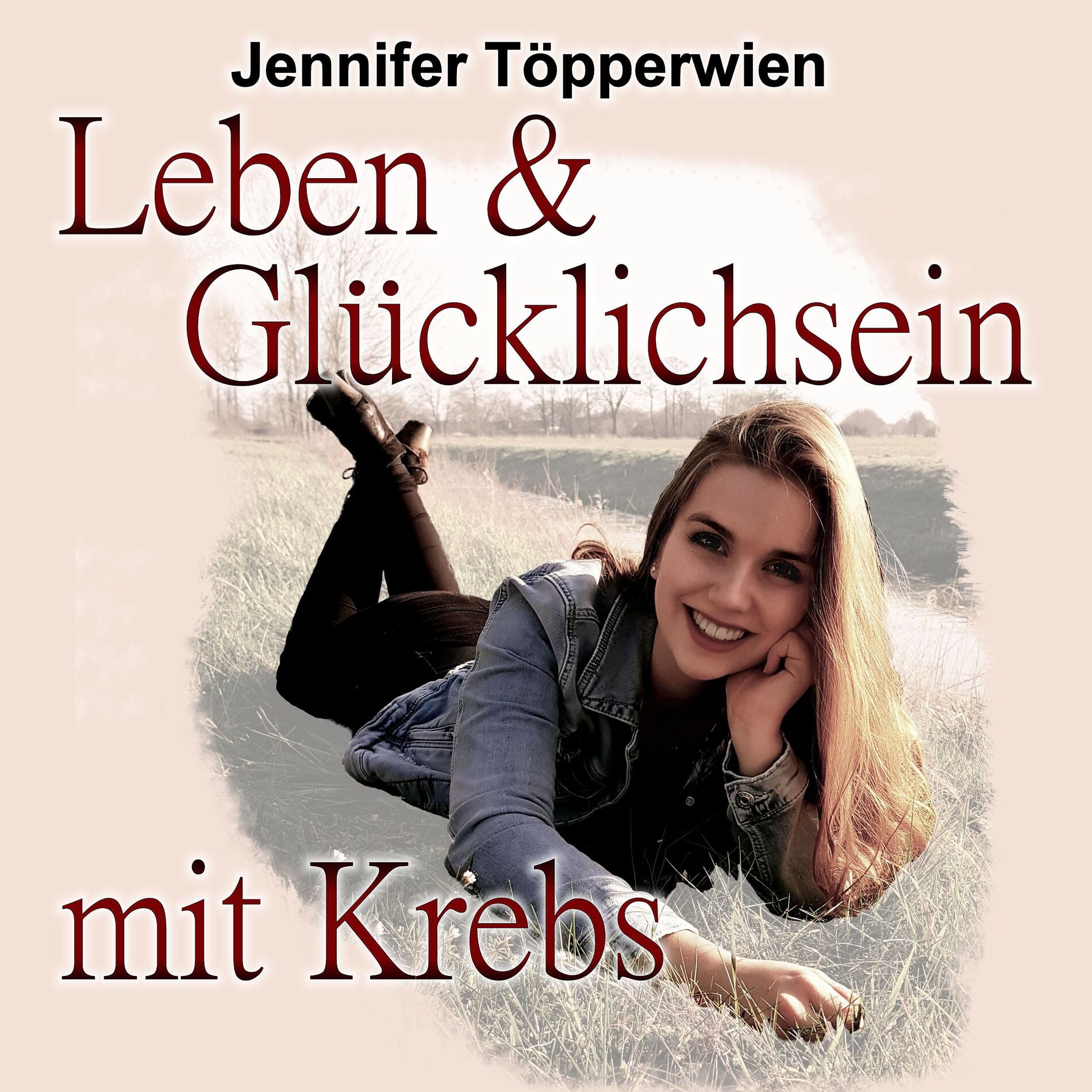 Show cover of Leben & Glücklichsein mit Krebs