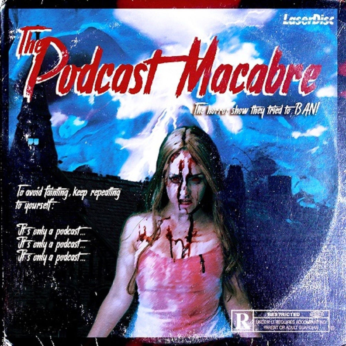 Show cover of The Podcast Macabre