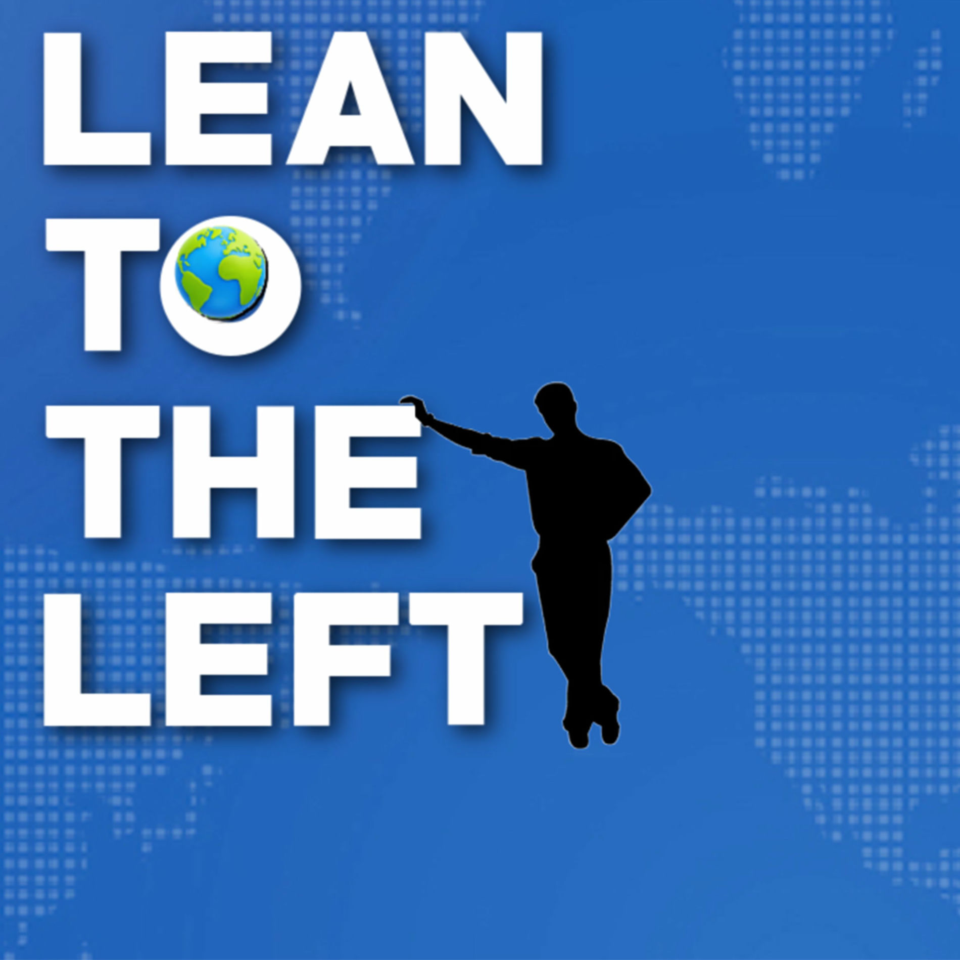 Show cover of The Lean to the Left Podcast