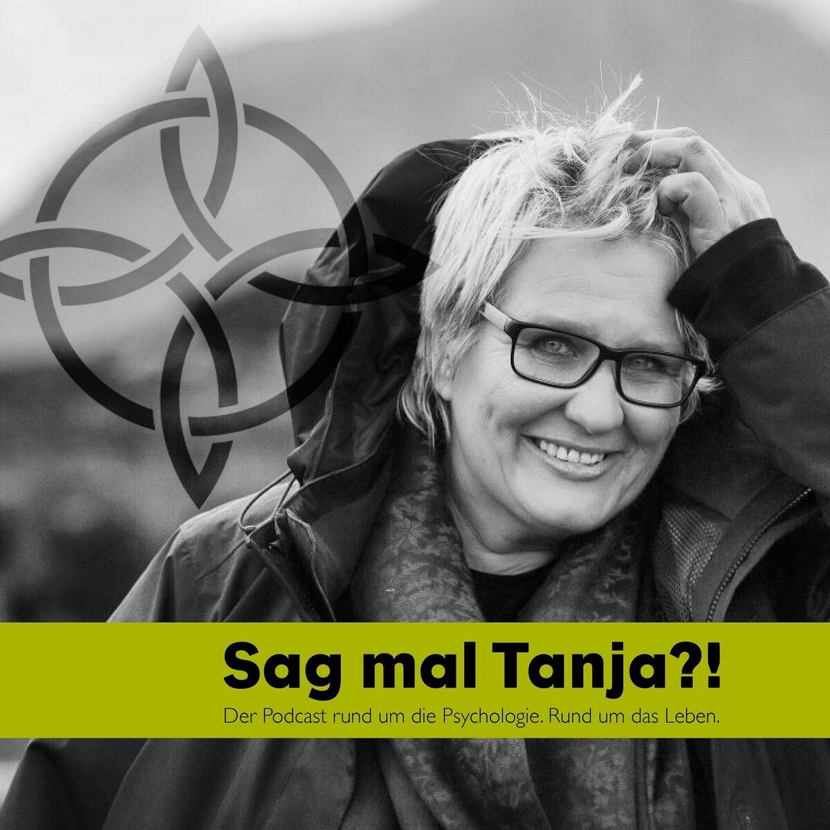 Show cover of Sag mal Tanja?! Der Mini-Podcast rund um die Psychologie. Rund um das Leben.