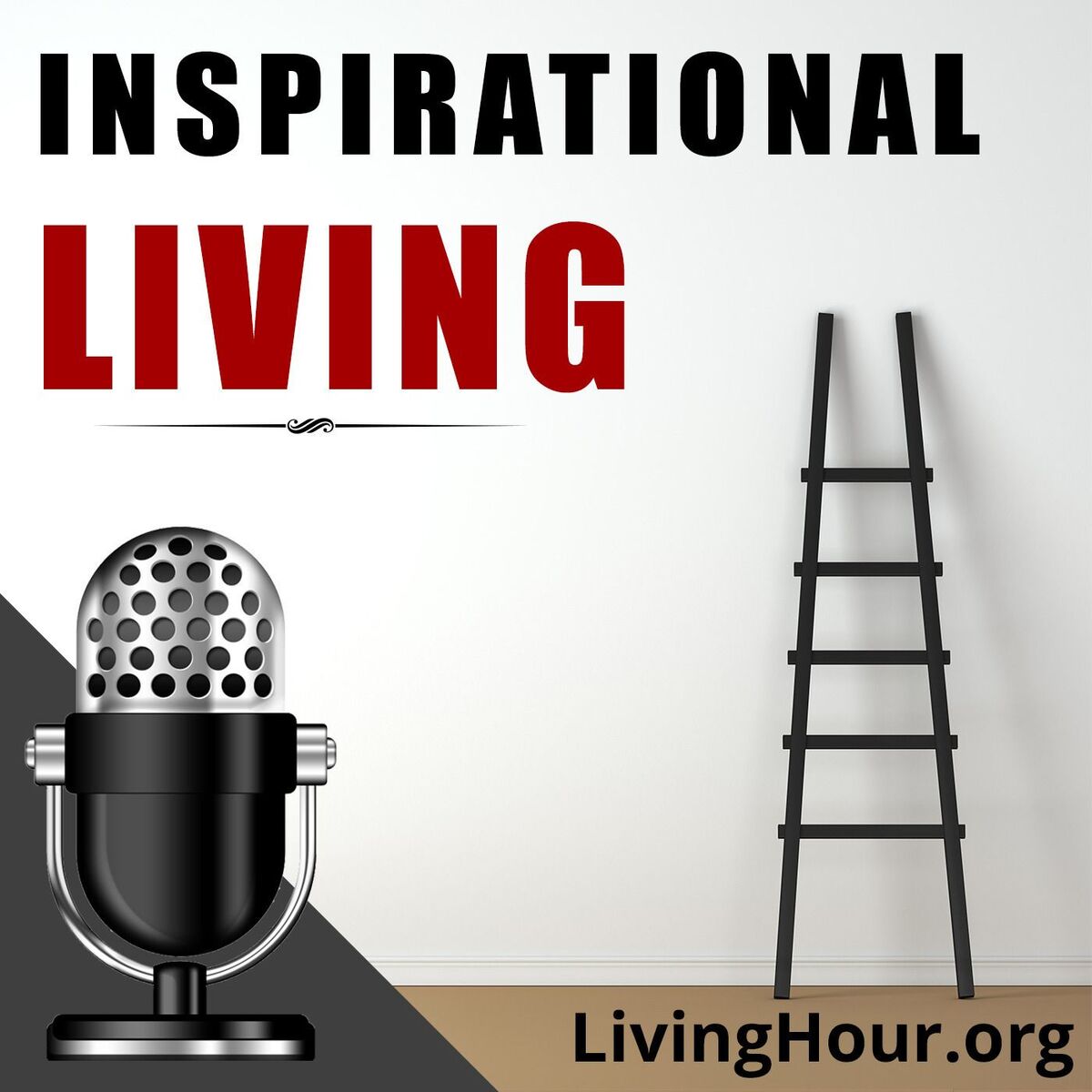 Show cover of Inspirational Living: Life Lessons for Success & Happiness