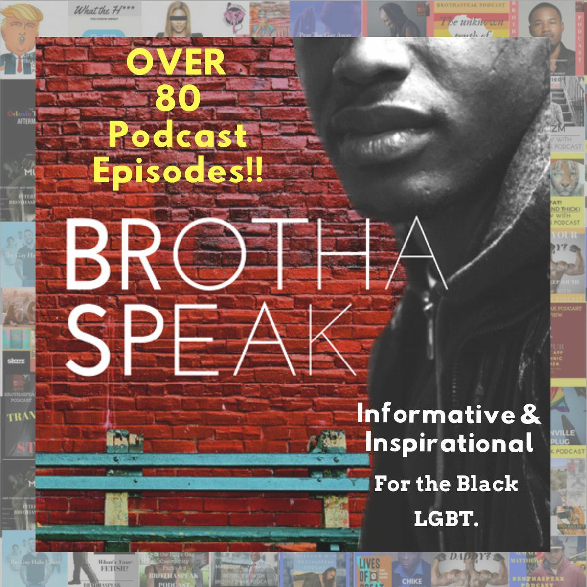 Show cover of Brothaspeak Podcast