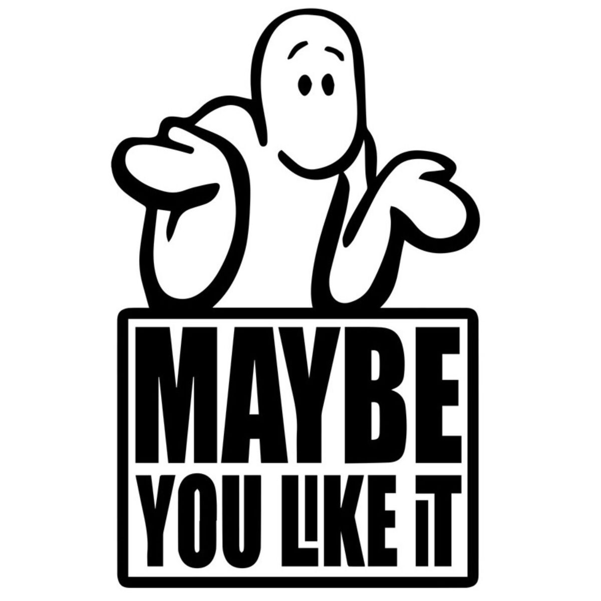 Show cover of The Maybe You Like It Podcast