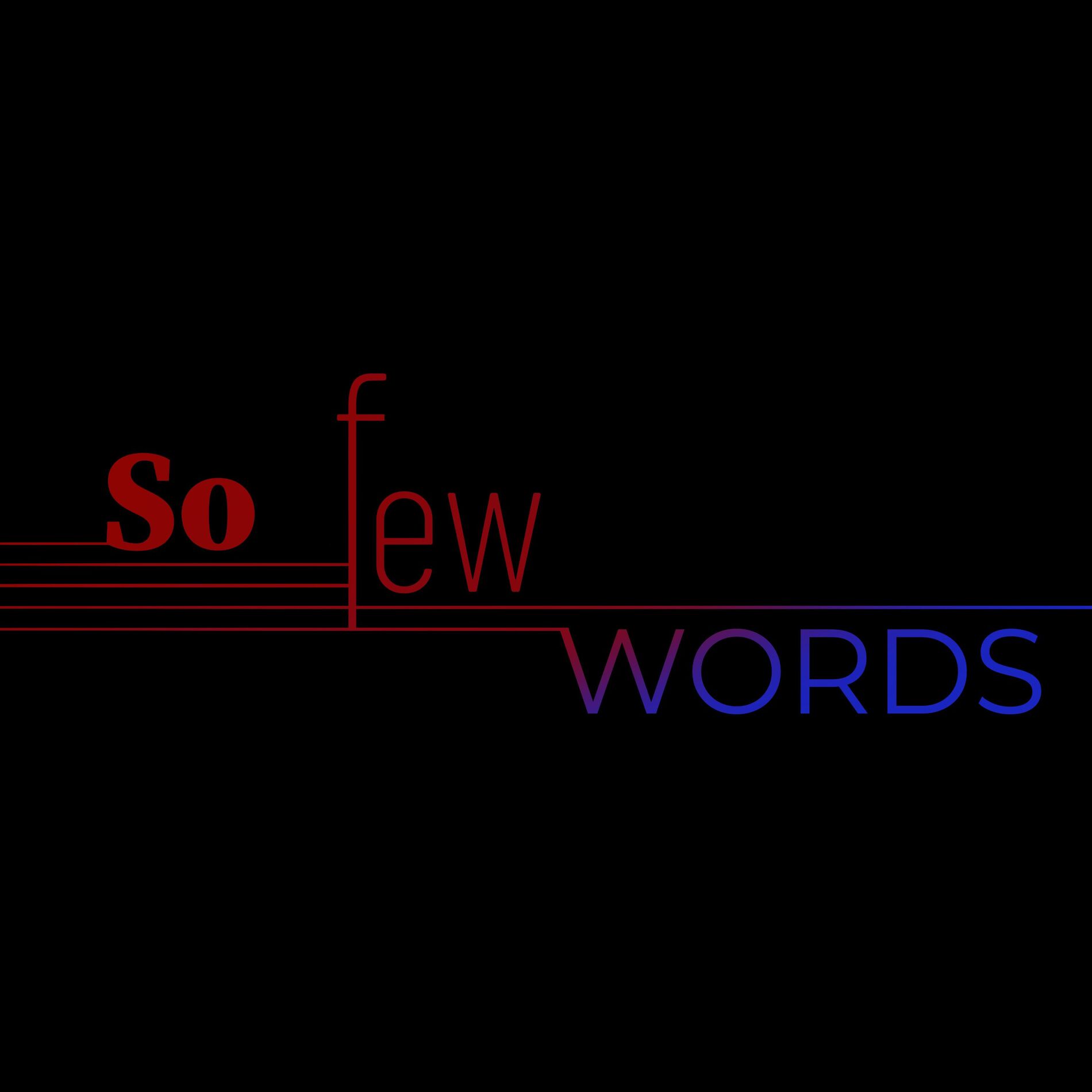 Show cover of So Few Words