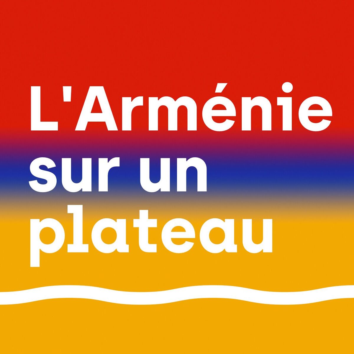 Show cover of L'Arménie sur un plateau