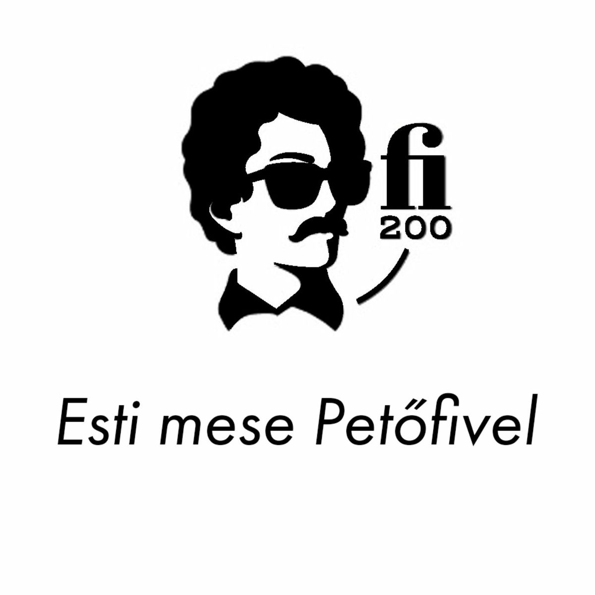 Show cover of Petőfi 200 - Esti mesék Petőfivel