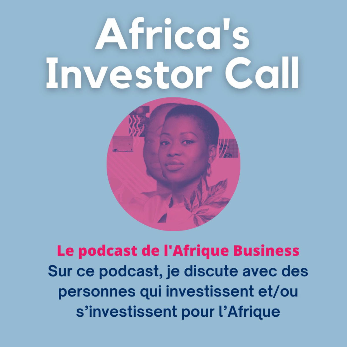 Show cover of Africa's Investor Call (français)
