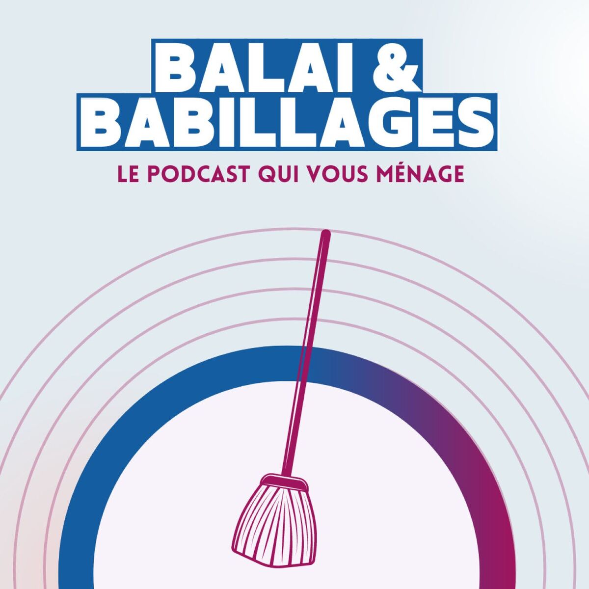 Show cover of Balai & Babillages