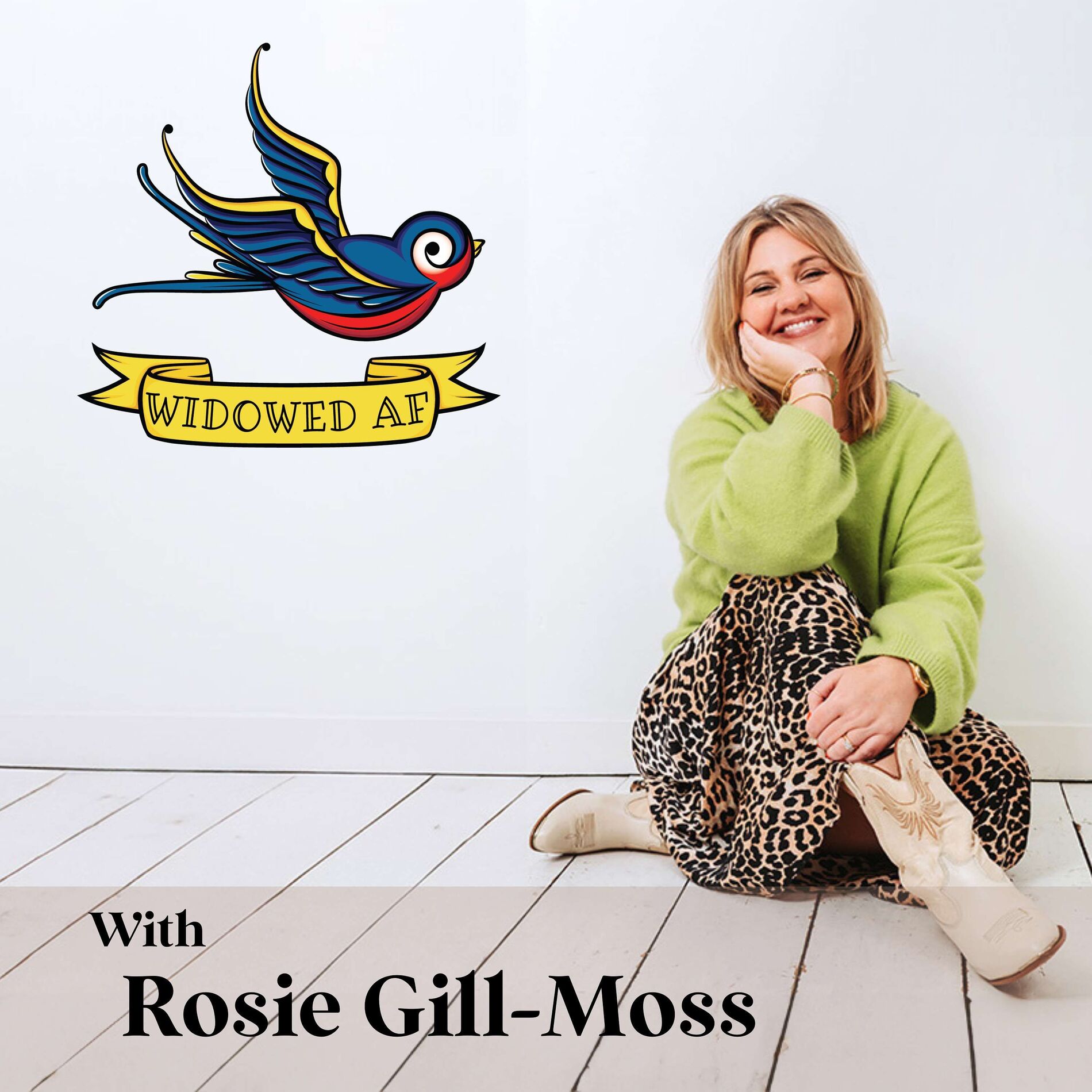 Show cover of Widowed AF: Real stories of love, grief and beyond - With Rosie Gill-Moss