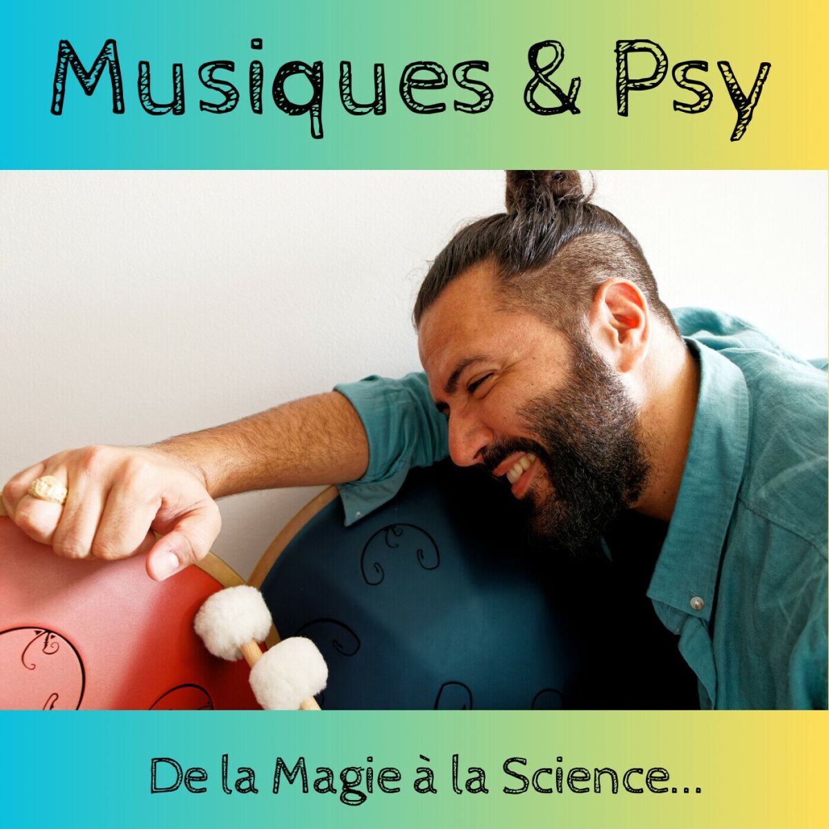 Show cover of Musique & Psy : De la magie à la science...