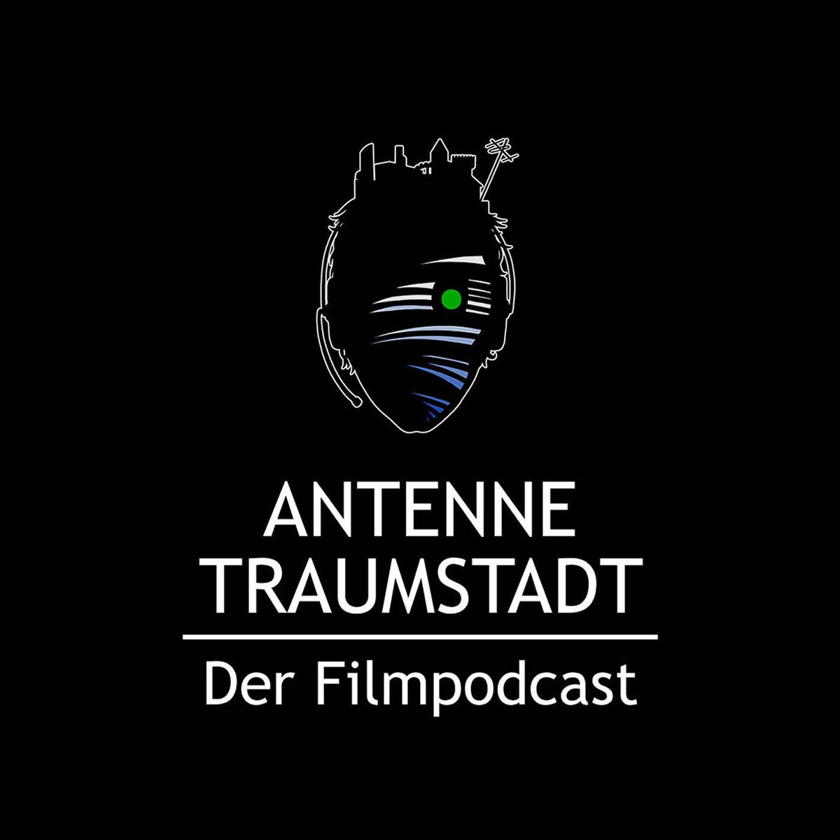 Show cover of Antenne Traumstadt - Der Filmpodcast