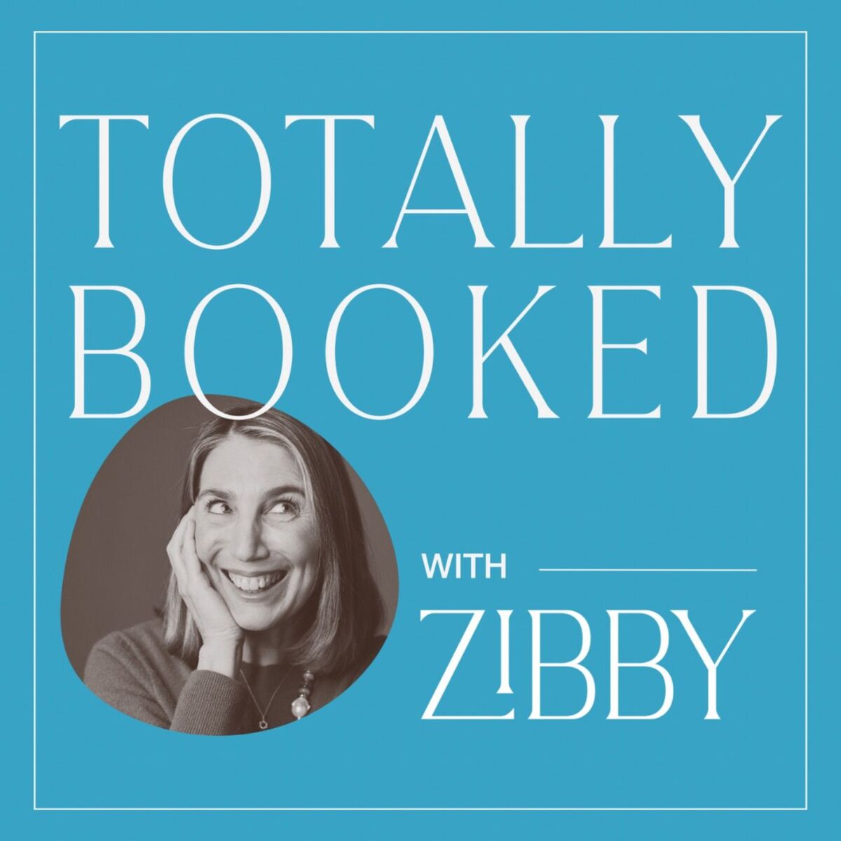 Show cover of Totally Booked with Zibby
