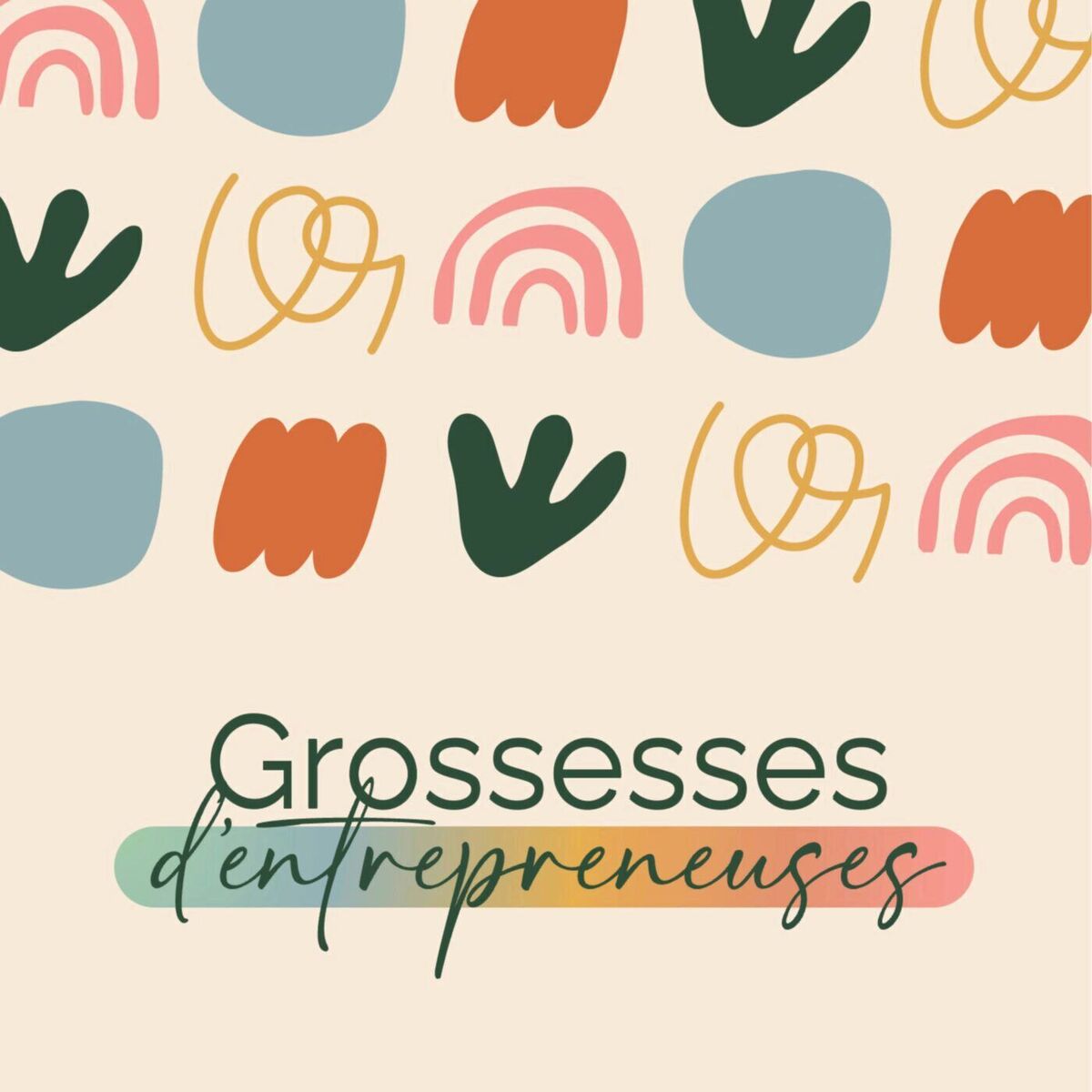 Show cover of Grossesses d'Entrepreneuses - Maternité et Entrepreneuriat