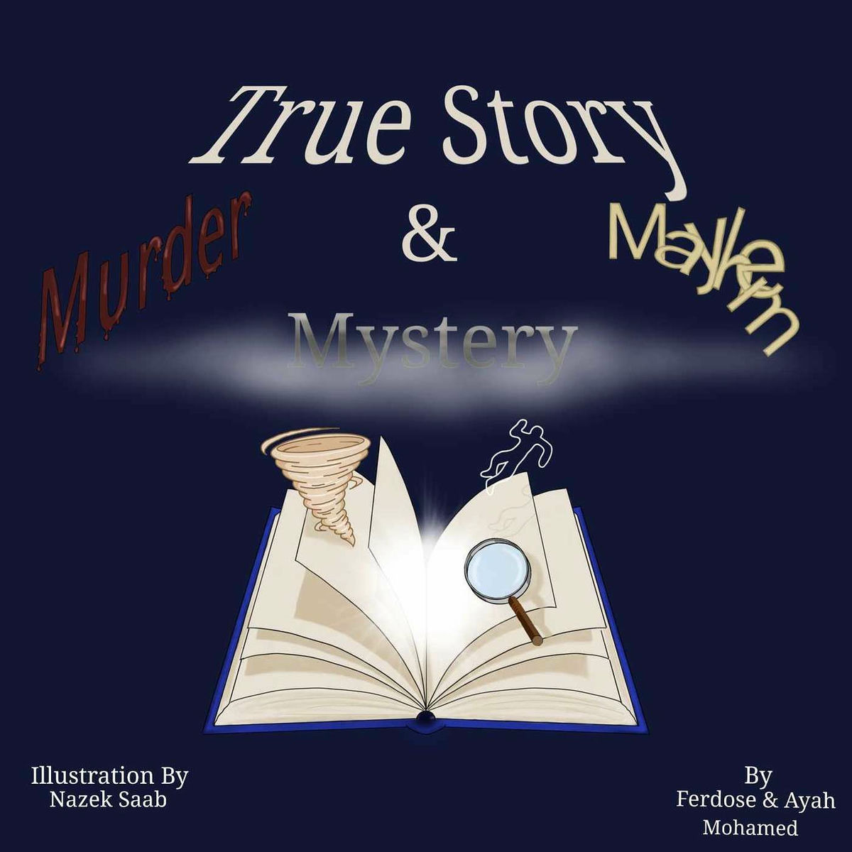 Show cover of True Story: Murder, Mystery and Mayhem